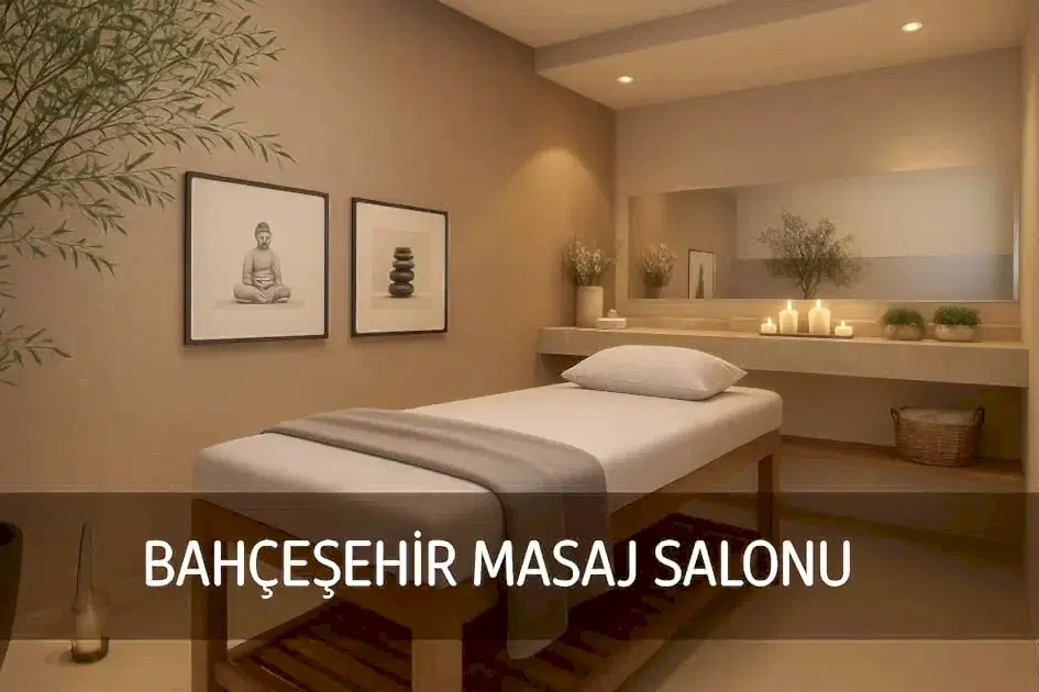 Bahçeşehir Masaj Salonu